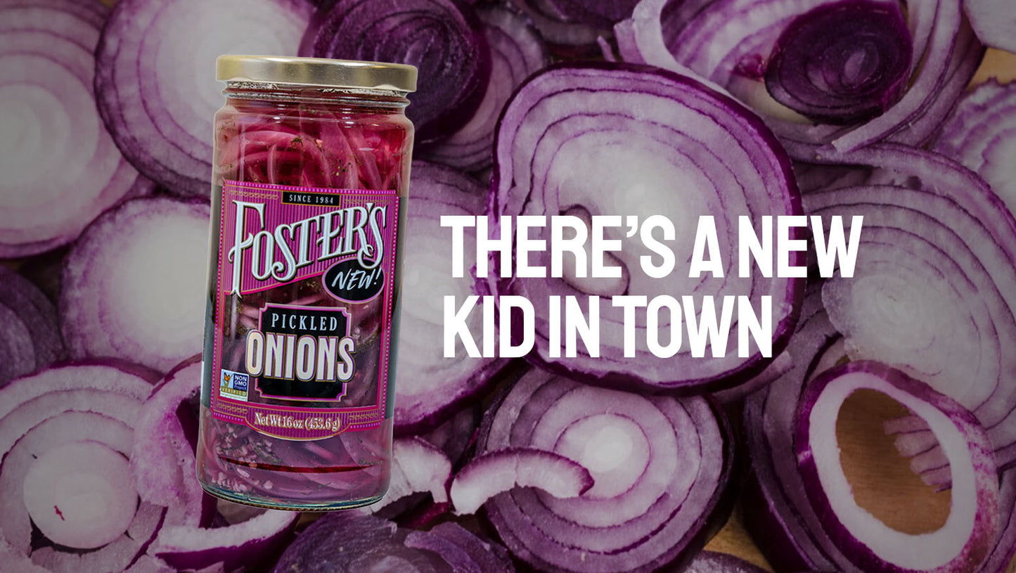 There’s a NEW Kid in Town: Foster’s Pickled Onions Are Here!